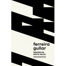 Dentro da noite veloz Dentro da noite veloz