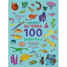 A história da Terra 100 palavras