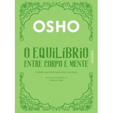 O equilíbrio entre corpo e mente