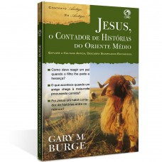 Jesus, o contador de histórias do Oriente Médio