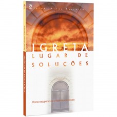 Igreja lugar de soluções