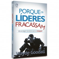 Porque os líderes fracassam