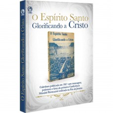 Espírito Santo glorificando a Cristo