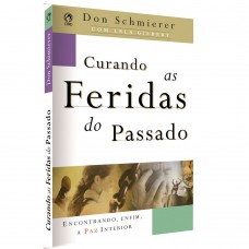 Curando as feridas do passado