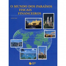 O mundo dos paraísos fiscais financeiros