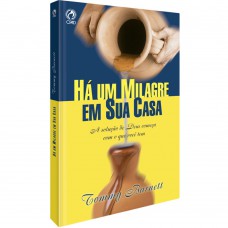 Há um milagre em sua casa