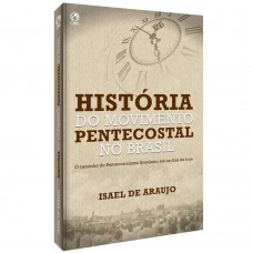 História do movimento Pentecostal no Brasil