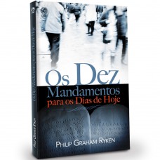 Os dez mandamentos para os dias de hoje
