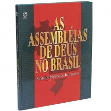 As Assembléias de Deus no Brasil