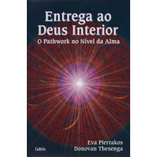 Entrega ao Deus Interior