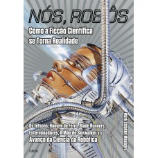 Nós, Robôs