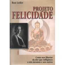 Projeto Felicidade Projeto Felicidade