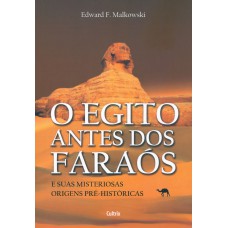 O Egito Antes dos Faraós