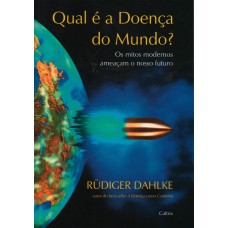 Qual a Doença do Mundo?