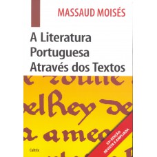 Literatura Portuguesa Através dos Textos _Edição Revista