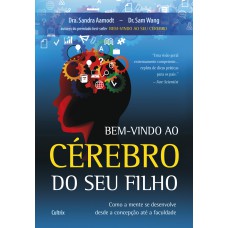 Bem Vindo ao Cérebro do Seu Filho