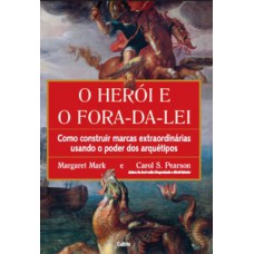 O herói e o fora da lei O herói e o fora da lei