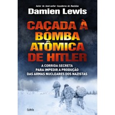 Caçada à bomba atômica de Hitler