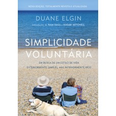 Simplicidade Voluntária - Nova Edição