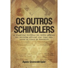 Os Outros Schindlers