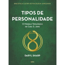 Tipos de personalidade - Nova edição