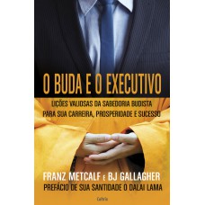 O Buda e o Executivo