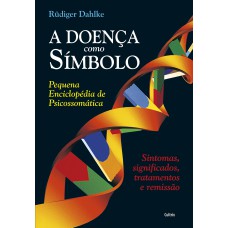 A Doença Como Símbolo