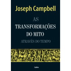 As Transformacões do Mito Através do Tempo