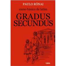 Curso Básico de Latim: Gradus Secundus