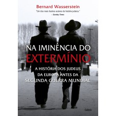 Na Iminência do Extermínio