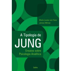 A Tipologia de Jung - Nova Edição