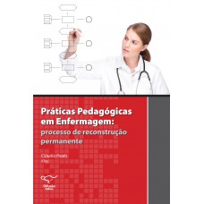 Práticas pedagógicas em enfermagem