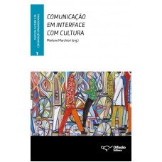 Comunicação em interface com cultura