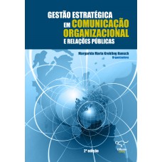 Gestão estratégica em comunicação organizacional e relações públicas