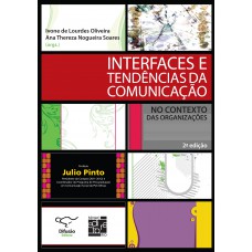 Interfaces e tendências da comunicação no contexto das organizações