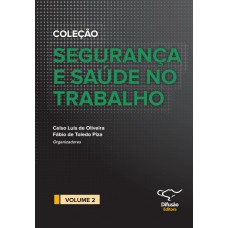 Segurança e saúde no trabalho vol. 2