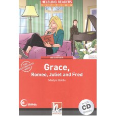 Grace, Romeo, Juliet and Fred