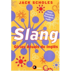 Slang - gírias atuais do inglês