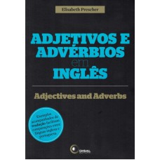 Adjetivos e advérbios em inglês Adjetivos e advérbios em inglês