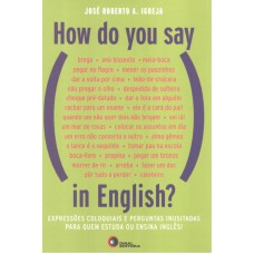 How do you say, in english?