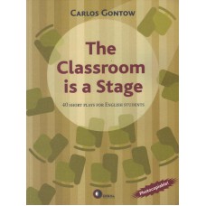 The classroom is a stage