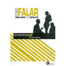 Como falar melhor em inglês - Estratégias 2