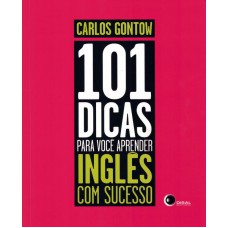 101 dicas para você aprender inglês com sucesso