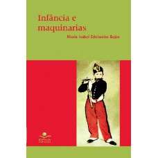 Infâncias e maquinarias
