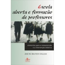 Escola aberta e formação de professores