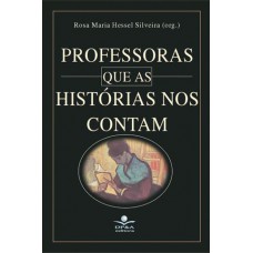 Professoras que as histórias nos contam