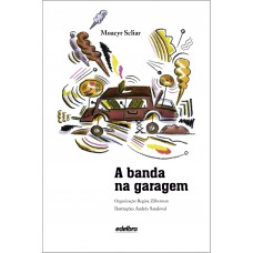 A banda na garagem A banda na garagem