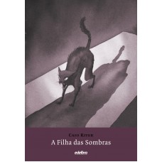 A Filha das Sombras (Ilustrada)