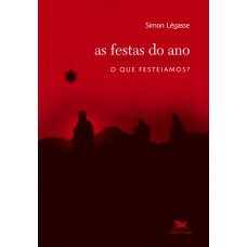 A festas do ano - Fundamentos escriturísticos