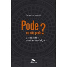Pode ou não pode?